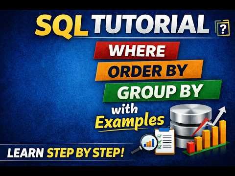 SQL Tutorial for Beginners | SELECT, WHERE, ORDER BY, GROUP BY (Real Examples)