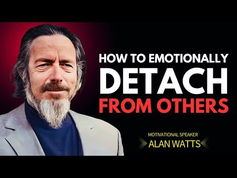 Letting Go: The Art of Emotional Detachment – An Alan Watts Perspective