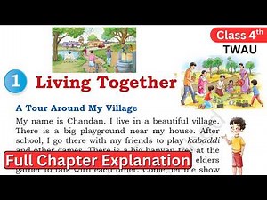 LIVING TOGETHER - Class-4 TWAU NCERT Chapter 1 | CHAPTER Explanation with Question Answers