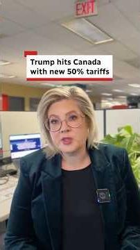 Trump hits Canada with new 50 per cent tariffs