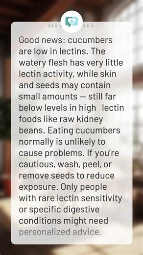 Are cucumbers high in lectin?