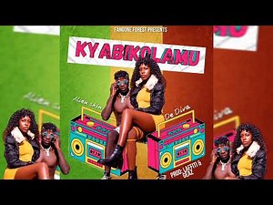 Alien skin ft De Diva-KYABIKOLAMU (Official Audio Music )
