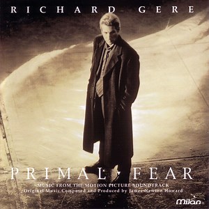 James Newton Howard - Primal Fear (Music From The Motion Picture Soundtrack)
