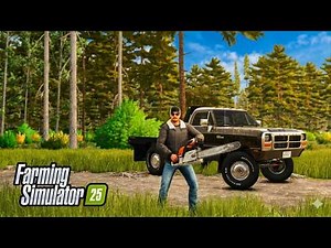 I START A FARM FROM 0$ A TRUCK AND CHAINSAW !! ( SURVIVAL FARMING ) FARMING SIMULATOR 25