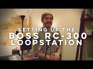 Looping Intro Boss RC-300 with LJS