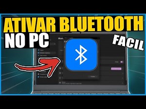 COMO ATIVAR BLUETOOTH no WINDOWS | PC ou NOTEBOOK | ATUALIZADO!
