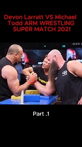 Devon larratt 😱💪🏼 Vs Michael Todd 🥶🥵 Arm Wrestling super march 2021 #armwrestling #armwrestle #armwrestler #milolarratt #audenlarratt #brovsbro #brothervsbrother #brothervsbrotherchallenge #bigbrovslilbro #devonlarratt #armwrestlingtraining #armwrestlingchallenge #armfighting #viral #viraltiktok #viralvideo #edit #shorts #global #hype #fyp #foryou #foryoupage #devonlarrattexercise #pavloderbedyenyev #armwrestling2024 #devonlarrattedit #armwrestlingedit #foryoupage #viraltiktok #audenlarratt