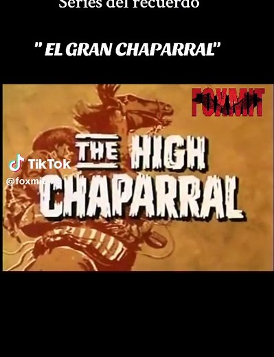 El Gran Chaparral: La Serie Completa en Netflix