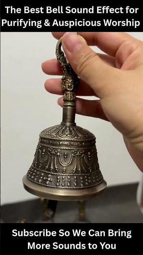 The Best Bell Sound Effect for Purifying & Auspicious Worship