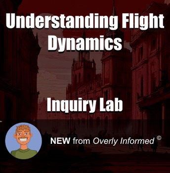Understanding Flight Dynamics Inquiry-Based Lab