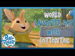 ‪@OfficialPeterRabbit‬ - 😂 Laugh With COTTONTAIL! 😂 | WORLD LAUGHTER DAY 🤭 | Cartoons For Kids
