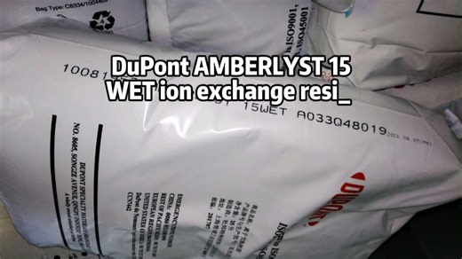 DuPont AMBERLYST 15WET ion exchange resin shipped to Bozhou City