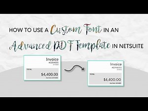 How to Use a Custom Font in an Advanced PDF Template in NetSuite