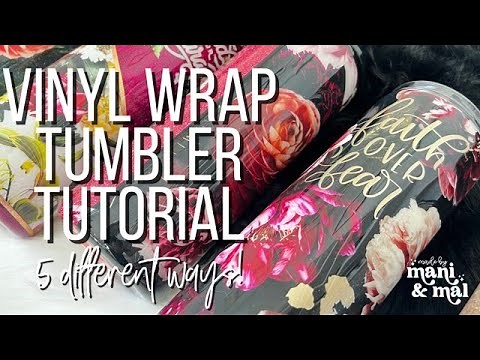 Mega Vinyl Wrap Tumbler Tutorial | Feat. Flynn Sisters Supply Shop Coveted Florals Vinyl