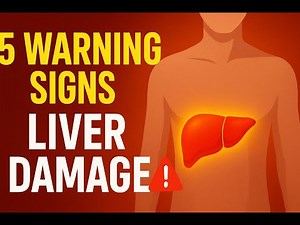 5 Early Warning Signs of Liver Damage