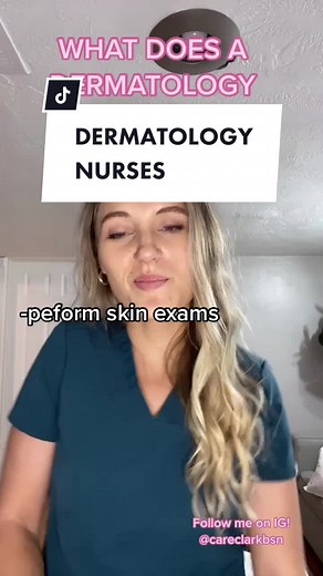Roles of a Dermatology Nurse: Skin Exams, Treatments, Surgery, and More