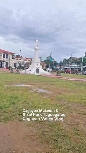 Cagayan Museum and Rizal Park at Tuguegarao City, Cagayan Province, Cagayan Valley Region | Cagayan Valley Vlog
