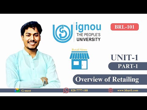 BRL-101 UNIT-1 RETAIL SCENARIO | Overview of Retailing | BBA IGNOU | BCOMF | Kishan Kanaujia