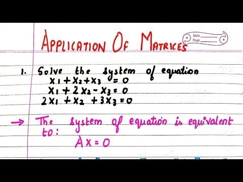 Application of Matrices to System Of Linear equations | Solve the System of Equations