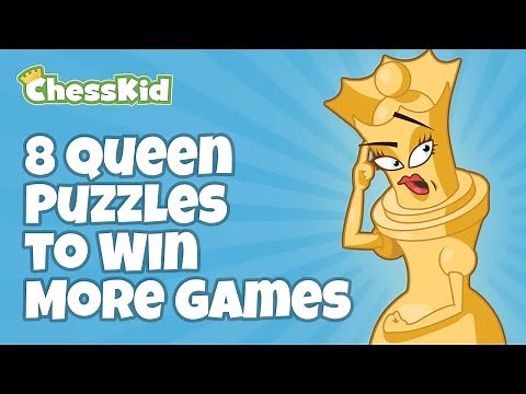 8 Queen Puzzles to WIN More Games | ChessKid