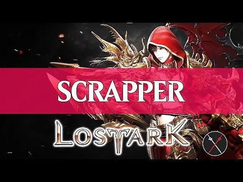 Lost Ark Scrapper Guide (2022) - How to Build a Scrapper