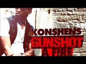 Konshens - Gunshot A Fire [Duplicity Riddim] Oct 2012