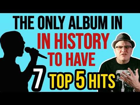 ONLY 1 Artist in HISTORY Has Had 7 TOP 5 HITS from 1 ALBUM...It's NOT Who U THINK!-Professor of Rock