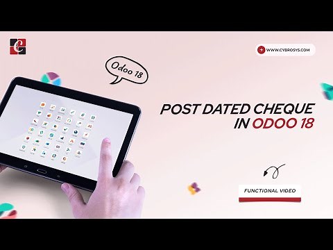 How to Manage Post Dated Cheque PDC in Odoo 18 Accounting | Odoo 18 Accounting Tutorials | Odoo 18