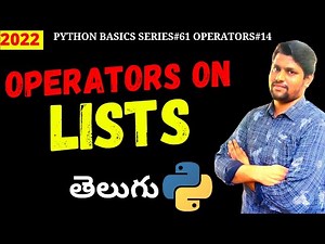 #61 Python Operators on Lists In Telugu [2022] | Python Lists In Telugu | Python In Telugu