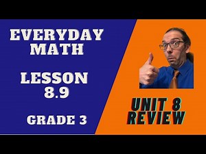 Unit 8 Review - Grade 3 Everyday Math
