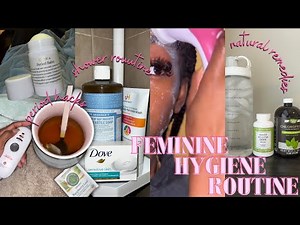 FEMININE HYGIENE ROUTINE ON MY PERIOD: shower routine, period hacks, natural remedies & new products