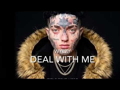 Wyezy - DEAL WITH ME
