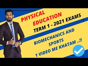 BioMechanics and Sports | Class 12 | Physical education | Term 1 | One shot lecture 1
