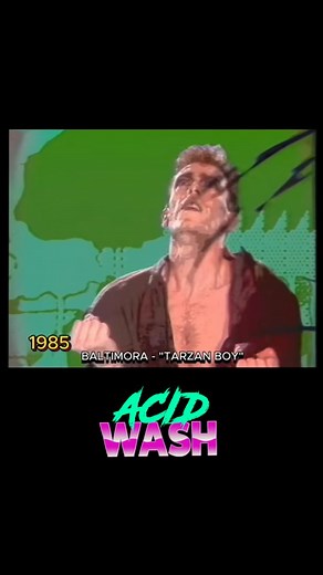 3.9K views · 45 reactions | Tarzan Boy Baltimora 1985 ACID WASH Best 80's Dance Party in Honolulu since 2006 | ACID WASH | Facebook