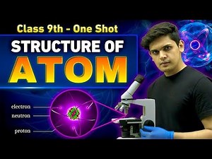 Structure of Atom 🔥 | Class 9th Chemistry chapter 4 | In One Shot | Prashant Kirad 2.0