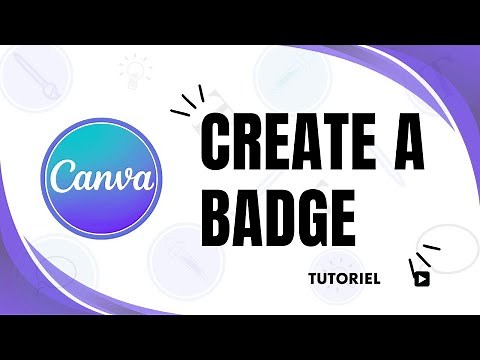 How to Create a Badge with Canva