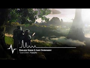 Lost Cities - Endless Space 2: Lost Symphony Original Soundtrack