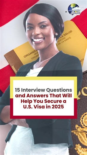15 Crucial Interview Questions for US Visa Approval