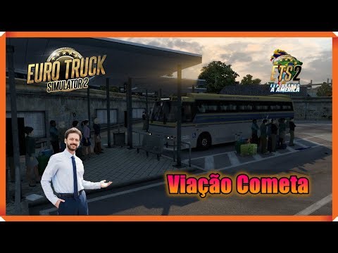 🔴LIVE / ETS 2 1.57 , MAPA EAA BUS , Viação Cometa Bora Rodar pelo Brasil !!!