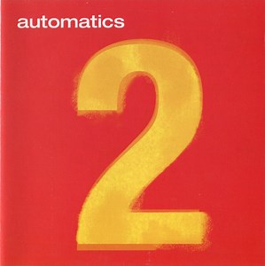 Automatics - 2