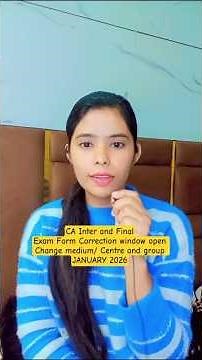 CA Inter and Final January 2026 Exam Form Correction window open| ICAI important announcement #short