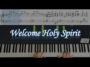 圣灵请你来 - 钢琴伴奏 Welcome Holy Spirit - Piano tutorial Instrumental