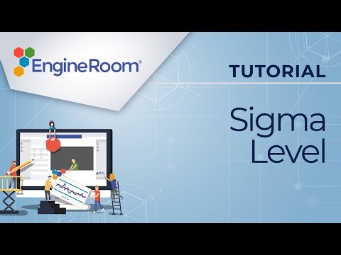 Learn How To Use The Sigma Level Calculator In EngineRoom