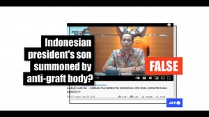 This video makes no mention of Indonesia's anti-corruption agency summoning the president’s son