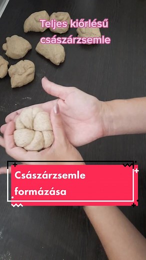 Császárzsemle Formázás: Tippek és Trükkök