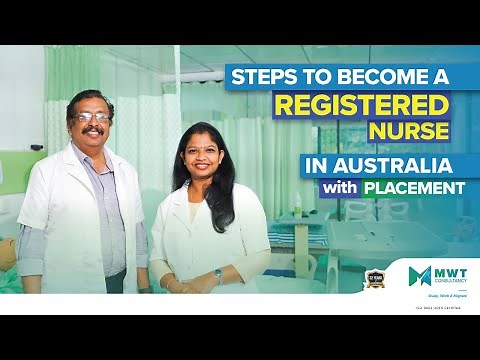Steps to Become a Registered Nurse in Australia with Placement | Best Guidance! | ‪@mwtconsultancy‬