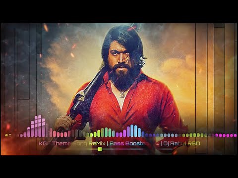 KGF Theme Song Remix | Bass Boosted Mix | Dj Rahul RSD