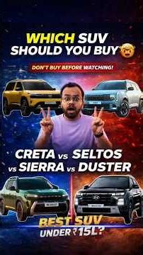 DON’T BUY an SUV Before Watching This! Creta vs Seltos vs Sierra vs Duster | Best Car under 15lakh??
