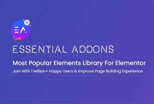 WordPress独立站Elementor扩展插件Essential Addons for Elementor Pro加90个功能模块