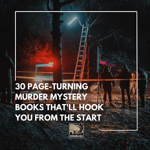 30 Page-Turning Murder Mystery Books That'll Hook You From The Start - The Horror Tree